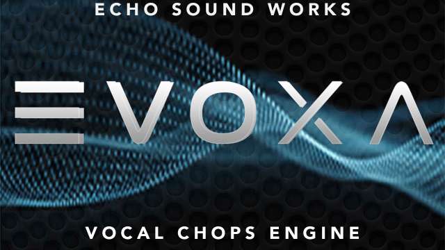 Echo Sound Works – Evoxa (CONTACT)